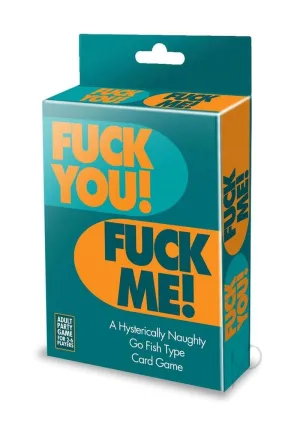 F*ck You F*ck Me Card Game